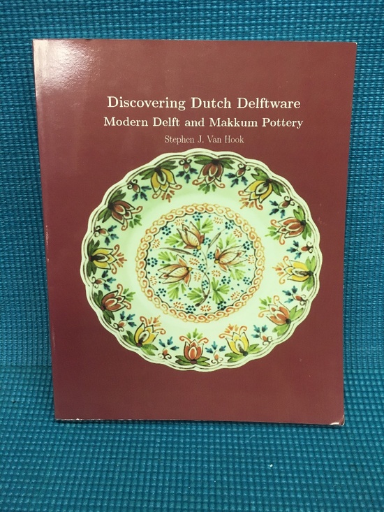 Discovering Dutch Delftware by Stephen J. Van Hook - Signed by Author - 1st edit - Picture 1 of 4